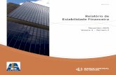 Relatório de Estabilidade Financeira - bcb.gov.br · têm tido impacto limitado e transitório nos indicadores macroeconômicos e financeiros das regiões envolvidas. As boas condições