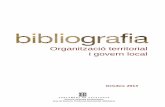 Organització territorial i govern local - parlament.cat · 1 Nota a l’edició La col·lecció «Bibliografies» edita electrònicament les diverses bibliografies de suport al treball