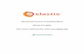 Manual del Usuario en Español (Beta) Elastix 0.9-alpha ... · Manual del Usuario en Español (Beta) Elastix 0.9-alpha Para mayor información visite