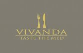 2011 FIRST EDITION - Maltese Food · Foreword 3 VIVANDA | Taste the Med – where varied exhibitors and visitors will come together in the invit-ing Gardens of San Anton Palace. This