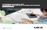 LICENCIATURA EN DISEÑO GRÁFICO PUBLICITARIOueauniversidad.mx/wp-content/uploads/2017/01/Plan-de-Estudios... · - redacciÓn y mensaje publicitario - comunicaciÓn social - animaciÓn