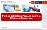 Política del Estado Peruano sobre la Eficiencia Energética€¦ · currícula educativa de los niveles Inicial, ... incorporado en el Calendario Cívico escolar ... estudios prospectivos