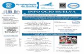INFO OCIO HUELVA - lahuelvacateta.files.wordpress.com · En la parte delantera del Centro de Visitantes “Huelva, Puerta del Atlántico” Programación cultural de Huelva VISITA