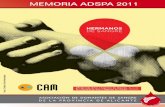 MEMORIA ADSPA 2011 - donantesangrealicante.orgdonantesangrealicante.org/userfiles/file/Donantes de Sangre Memoria... · ERES UN HEROE. SI SALVAS TRES ERES UN DONANTE DE SANGRE ...