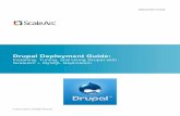 Drupal Deployment Guide - ScaleArc · Drupal – an open-source website content management system (CMS) Although this guide assumes a “from scratch” installation, the processes