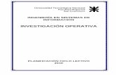 Investigación Operativa · Ingeniería en Sistemas de Información Investigación Operativa Página 3 de 25 PROFESIONAL DOCENTE A CARGO Docente Categoría Título Profesional