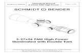 3-27x56 PMII High Power Illuminated with Double Turn · Operating Manual 3-27x56 PMII High Power Page 1 of 20 ... 64 09-81 15-11 info@schmidt-bender.de • 3-27x56 PMII High Power