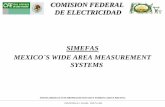 COMISION FEDERAL DE ELECTRICIDAD SIMEFAS … · comision federal de electricidad simefas mexico´s wide area measurement systems vancouver, b. c. canada june 7 -8 2010. north american