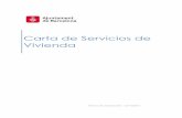 Carta de Servicios de Viviendahabitatge.barcelona/sites/default/files/carta_de_servicios_de... · La carta de servicios ayuda a que la ... deberes que deben asumir las personas adjudicatarias