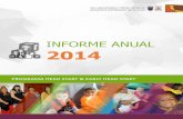 INFORME ANUAL 2014 - caguas.gov.pr · INFORME ANUAL 2014 - 1 . INFORME ANUAL . ... salud, nutrición, salud mental, trabajo social y necesidades especiales, ... y del beneficio educativo
