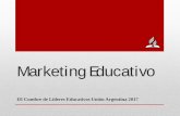 Marketing Educativo - educacion.editorialaces.comeducacion.editorialaces.com/.../2017/02/Marketing-educativo.pdf · Marketing es un concepto inglés, traducido al castellano como