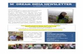 DREAM INDIA NEWSLETTER - dreamtrust.at · de, geschiedene Frau in einer ländlichen Gegend war auf jeden Fall nicht leicht. Die Umstände, ... gen, traditionellen Eltern und einer