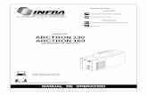 ARCTRON 130 ARCTRON 160 - infrasur.com.mx · arctron 160 soldadora de arco cd soldadora de corriente directa (cd) agosto de 2002 manual de operacion procesos electrodo revestido (smaw)