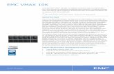 EMC VMAX 1 - Dell EMC France · XIMALES . moteur) s 2,8 GHz (deux par mote llant jusqu’à 1,5 Po ur) INTERCONNEXION . Fabric RapidIO ...