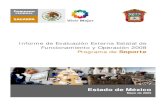 Informe de Evaluación Externa Estatal de … · Informe de Evaluación Externa Estatal de Funcionamiento y Operación 2008 Programa de Soporte Estado de México Mayo de 2009
