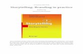 Storytelling: Branding in practice - Kim Hartman · A summary of the book Storytelling: Branding in practice By Klaus Fog Summary by Kim Hartman This is a summary of what I think