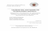 CALIDAD DEL SOFTWARE EN TECNOLOGÍAS …eprints.ucm.es/26492/1/MemoriaCalidadDelSoftware... · Departamento de Calidad del Software del Ayuntamiento (City Hall Department for Software