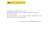 LIBRO BLANCO DE LA COORDINACIÓN … · libro blanco de la coordinaciÓn sociosanitaria en espaÑa. ministerio de sanidad, polÍtica social e igualdad 15 de diciembre 2011.