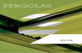 PERGOLAS - frama-action.com · Protection contre la chaleur estivale et les intempéries soudaines, ou simplement un nouvel espace en plein air - les pergolas apportent une joie