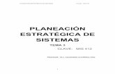 PLANEACIÓN ESTRATÉGICA DE SISTEMAScursos.aiu.edu/Planeación Estratégica de Sistemas/PDF/Tema 3.pdf · PLANEACIÓN ESTRATÉGICA DE SISTEMAS CLAVE: MIS 412 3 La IE no debería ser