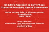Eli Lilly’s Approach to Early Phase - engineering.purdue.edu · Eli Lilly and Company Indianapolis, IN 46285. Our Fundamentals ♦ Our Mission: We make medicines that help people
