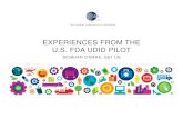 EXPERIENCES FROM THE U.S. FDA UDID PILOT - GS1 · EXPERIENCES FROM THE U.S. FDA UDID PILOT SIOBHAN O’BARA, GS1 US. OVERVIEW • What is GDSN and UDID • Purpose of the pilot •