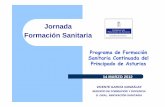 Ponencia jornada formación sanitaria - asturias.es · Jornada de Formación Sanitaria Definir objetivos Definir el método de recogida de datos Determinar las fuentes de información