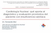 Cardiología Nuclear: qué aporta al diagnóstico y ... · 2.4 3.2 3.6 0 2 4 6 8 10 12 ... Síntomas de falla cardíaca Clase III. ... de eventos cardíacos mayores en pacientes con
