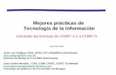 Mejores prácticas de Tecnología de la Información€¦ · Nuevo modelo de procesos de referencia ... Migrar de COBIT 4.1 a COBIT 5 no es lo mismo que hacer una migración de software
