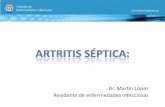 Dr. Martín López Residente de enfermedades infecciosas · son el tto ATB precoz y efectivo, así como drenaje de material purulento. • Diagnóstico definitivo por aislamiento