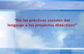 “Analizar las prácticas sociales del lenguaje para … · Salón de clase Clase de Español. ... uso de textos con ... “Analizar las prácticas sociales del lenguaje para diseñar