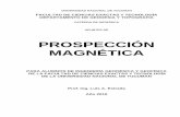 Prospección Magnética - Sitios de las cátedras Facultad de Ci · Otra es el amplio rango de variación de la susceptibilidad magnética para los distintos tipos de rocas, y no