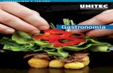 Gastronomía - blogs.unitec.mx€¦ · (Las materias en línea podrán cambiar por el surgimiento de innovaciones . y nuevas tecnologías ... En la UNITEC nos enfocamos en la calidad