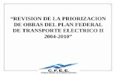 PLAN FEDERAL II - cfee.gov.ar · Sistemas Regionales de Transporte en 132 kV, ... “PLAN FEDERAL DE TRANSPORTE ELECTRICO II ... 220 kV en ET Ramallo 500 kV.