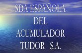 LA S.E. DEL ACUMULADOR TUDOR - omegauto.org española del acumulaor...La S.E. del Acumulador Tudor está integrada en el ... así como la cantidad de metal didad de metal desperdiciado