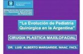 “La Evolución de Pediatría Quirúrgica en la Argentina”€¦ · criticos de crecimiento facial. ... diagnostico prenatal ... teom vegf factor de crecimiento vasculoendotelial