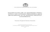 Construcción de un portafolio hidro- eólico con enfoque ... · generadores en el sistema eléctrico colombiano. ... el ente regulador CREG (Comisión de Regulación de energía