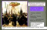 FEDERICO GARCÍA LORCA. 75 AÑOS NO SON NADA“N-.pdf · Semana Santa: Los Nazarenos” (1914). Nueva York Remedios Torres Fernández C.E.I.P. “Capitulaciones” Santa Fe (Granada)