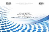 Plan de desarrollo de la Secretaría de Posgrado e ... · Fomentar la cultura de trabajo organizado y colaborativo que propicie un clima de participación plural, respeto mutuo e