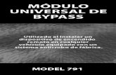 €¦ · MÓDULO UNIVERSAL DE BYPASS 791 El módulo 791 se utiliza al instalar productos de encendido remoto en cualquier vehículo equipado con un sistema antirrobo como el