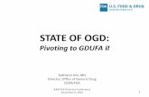 STATE OF OGD - Food and Drug Administration · STATE OF OGD: Pivoting to GDUFA II ... 223 192 225 241 290 266 245 239 249 269 230 229 243 225 227 278 ... GDUFA PAS Goal