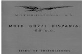 Guzzi 65 Manual Usuario 2569.pdf - lamanetalamaneta.org/manuales/manuales/Guzzi 65 Manual Usuario 2569.pdf · punto muerto, a la segunda y a la ... Apenas en marcha el motor, poner