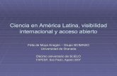Ciencia en América Latina, visibilidad internacional y ... Felix de... · Ciencia en América Latina, ... Lemas Repositorios ... Middle East Latin America Pacific Region Eastern