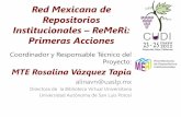 Red Mexicana de Repositorios Institucionales ReMeRi ... · Red Mexicana de Repositorios ... UPP Reportes técnicos y Tesis de posgrado . Red Mexicana de Repositorios Institucionales