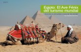 EGIPTO Egipto: El Ave Fénix del turismo mundial - … · Pero eso es precisamente los que forma parte de la grandeza de Egipto. Aquel joven que entre 1352 y 1344 antes de Cristo
