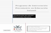Programa de Intervención Psicomotriz en Educación …rodin.uca.es/.../handle/10498/16566/TFG_Marta_Gatica.pdf · 2017-07-14 · SESIONES DEL PROGRAMA DE INTERVENCIÓN PSICOMOTRIZ