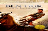 BEN-HUR · Yo también me crié con Ben-Hur, pero de una manera diferente porque mi tatarabuelo escribió el libro original. Ben-Hur se publicó en 1880 y, ... Trató de no hacerse