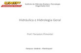 Hidráulica e Hidrologia Geral - …files.flaryston.webnode.com/200000073-013e5023b3/Aula 02 H.H. prof... · Hidrologia Aplicada: Áreas de atuação da Hidrologia: • Planejamento