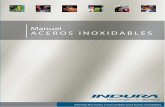 Manual ACEROS INOXIDABLES - indura.net de Aceros... · Manual ACEROS INOXIDABLES Sistemas Electrodos y Consumibles para Aceros Inoxidables. pportada y contratapa ok.indd 1ortada y