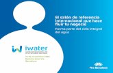 El salón de referencia internacional que hace fluir tu …media.firabcn.es/content/S123018/docs/sales_folder_iwater_es.pdf · Depuración, tratamiento y reutilización del agua.